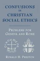 Confusions in Christian Social Ethics