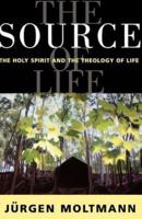 The Source of Life: The Holy Spirit and the Theology of Life