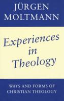 Experiences in Christian Theology: Ways and Forms of Christian Theology