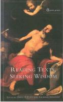 Reading Texts, Seeking Wisdom