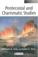 Scm Reader Pentecostal and Charismatic Studies