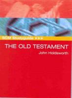 SCM Studyguide to the Old Testament
