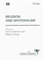 Concilium 1995/6: Religion and Nationalism