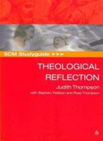 SCM Studyguide to Theological Reflection