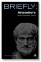 Aristotle's The Nicomachean Ethics (Books I-III, VI and X)