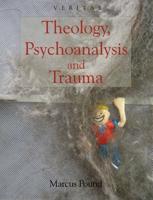Theology, Psychoanalysis, Trauma