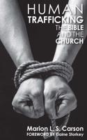 Human Trafficking, the Bible, and the Church