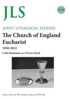 The Church of England Eucharist, 1958-2012