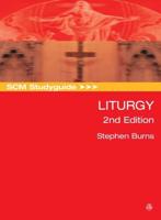 SCM Studyguide to Liturgy