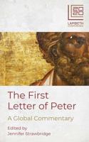 The First Letter of Peter: A Global Commentary