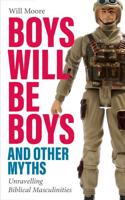 Boys Will Be Boys, and Other Myths