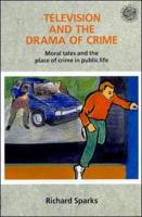Television and the Drama of Crime