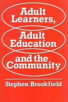 Adult Learners, Adult Education and the Community