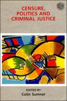 Censure, Politics and Criminal Justice