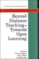 Beyond Distance Teaching, Towards Open Learning