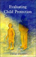 Evaluating Child Protection