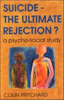 Suicide - The Ultimate Rejection?