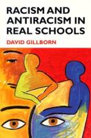 Racism and Antiracism in Real Schools