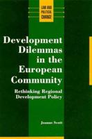 Development Dilemmas in the European Community
