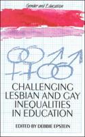 Challenging Lesbian and Gay Inequalities in Education