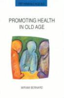 Promoting Health in Old Age