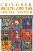 Children, Health and the Social Order