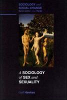 A Sociology of Sex and Sexuality