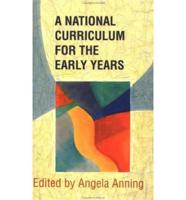 A National Curriculum for the Early Years