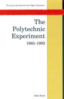 The Polytechnic Experiment, 1965-1992