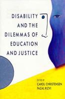 Disability and Dilemmas of Education and Justice
