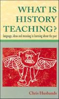 What Is History Teaching?