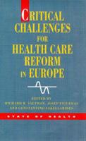Critical Challenges for Health Care Reform