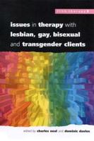 Issues in Therapy With Lesbian, Gay, Bisexual and Transgendered Clients