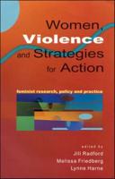 Women, Violence and Strategies for Action
