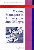 The Making of Managers in Universities and Colleges