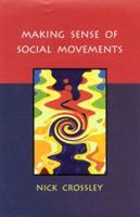 Making Sense of Social Movements