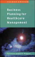 Business Planning for Healthcare Management