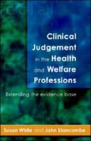 Being Realistic About Clinical Judgement