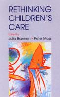 Rethinking Children's Care