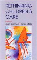 Re-Thinking Children's Care