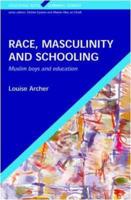 Race, Masculinity and Schooling
