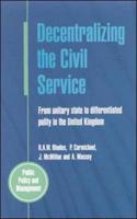 Decentralizing the Civil Service