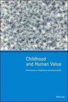 Childhood and Human Value