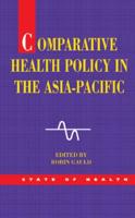 Comparative Health Policy in the Asia-Pacific