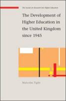The Development of Higher Education in the United Kingdom Since 1945