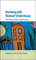 Working With Denied Child Abuse