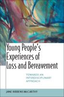 Young People's Experiences of Loss and Bereavement