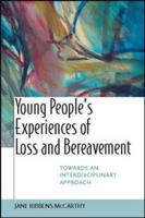 Young People's Experiences of Loss and Bereavement