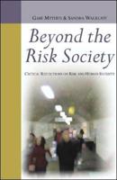 Beyond the Risk Society