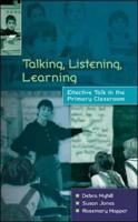 Talking, Listening, Learning